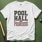 Pool Hall Princess T-Shirt