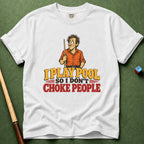 Don't Choke People T-Shirt