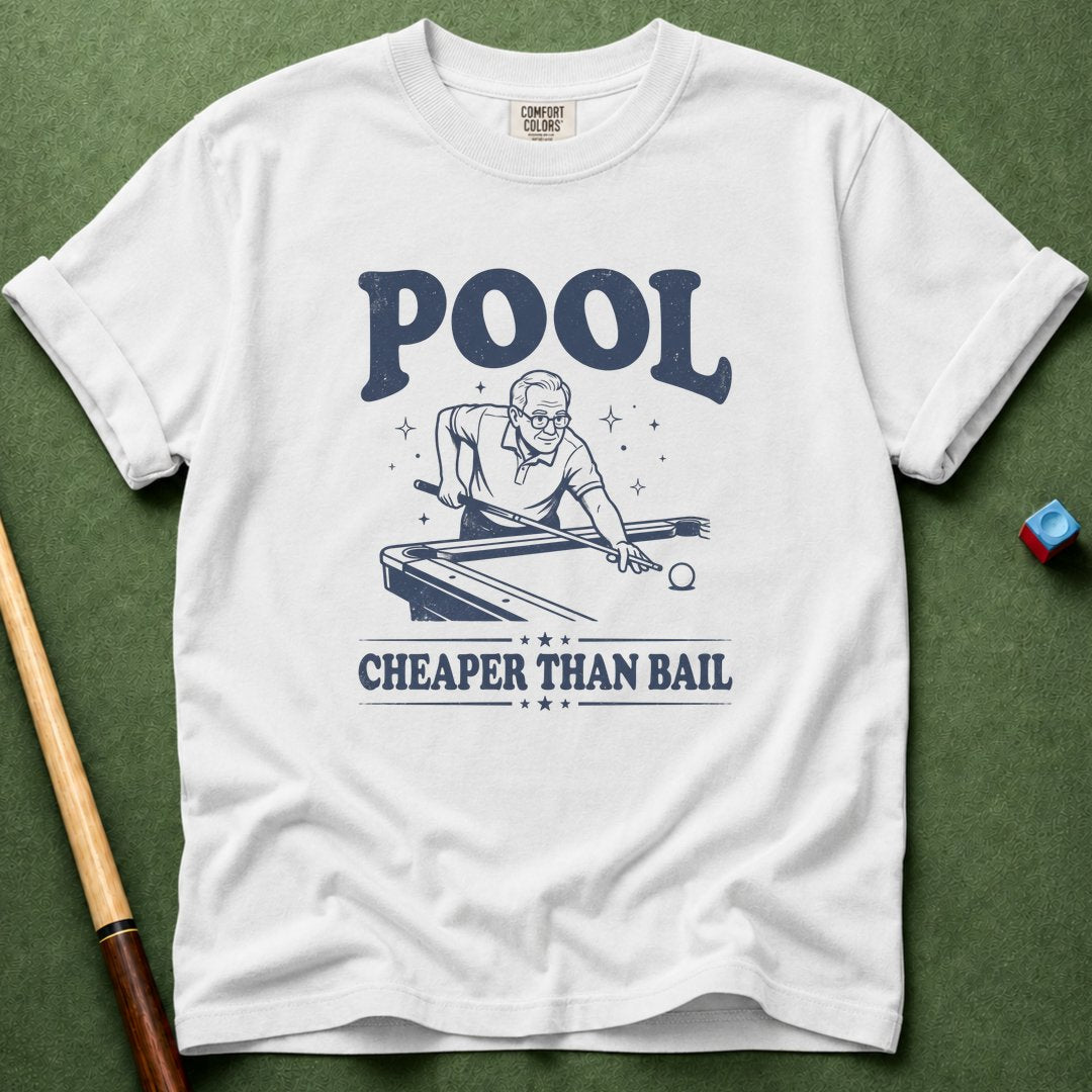 Cheaper Than Bail T-Shirt