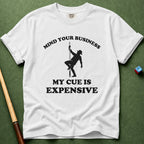 Mind Your Business T-Shirt