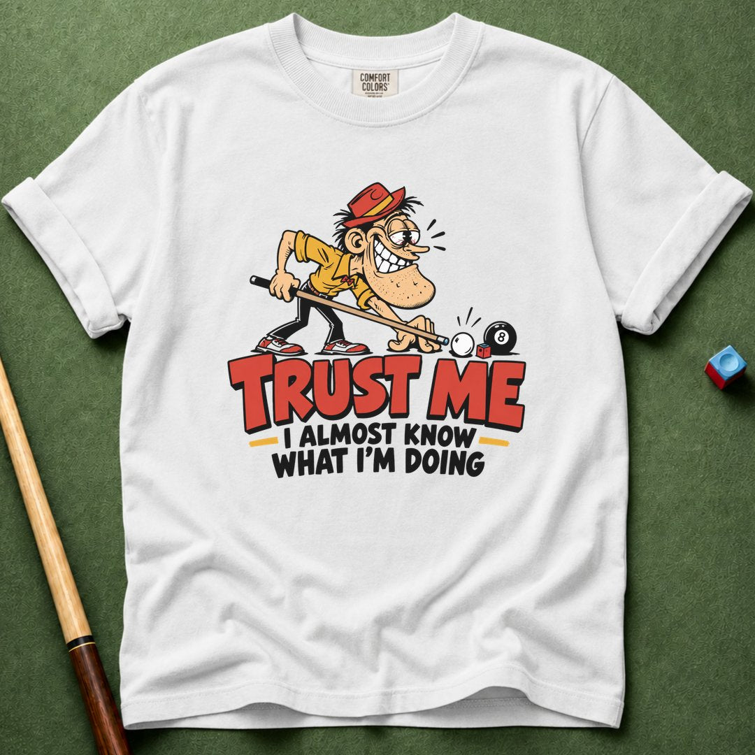 Trust Me T-Shirt