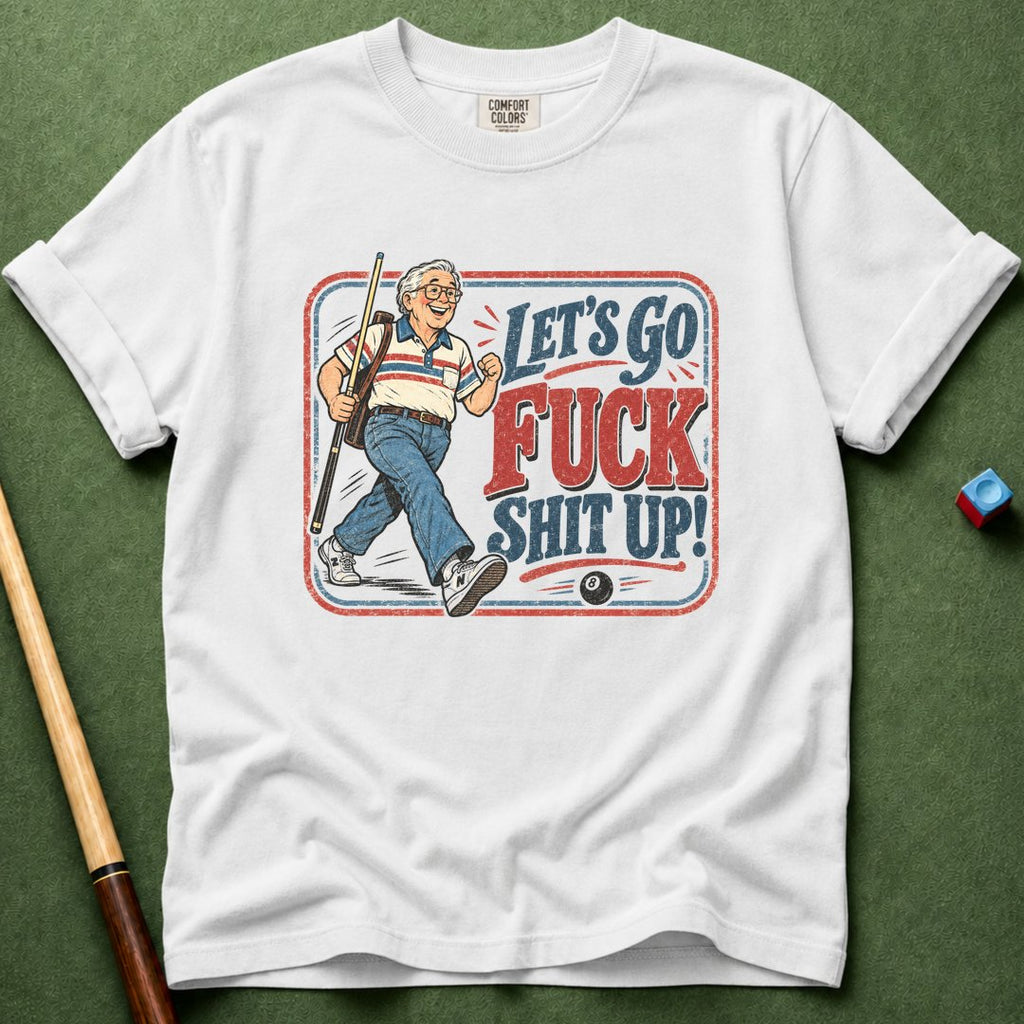 Let's Go T-Shirt