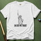 In Cue We Trust T-Shirt