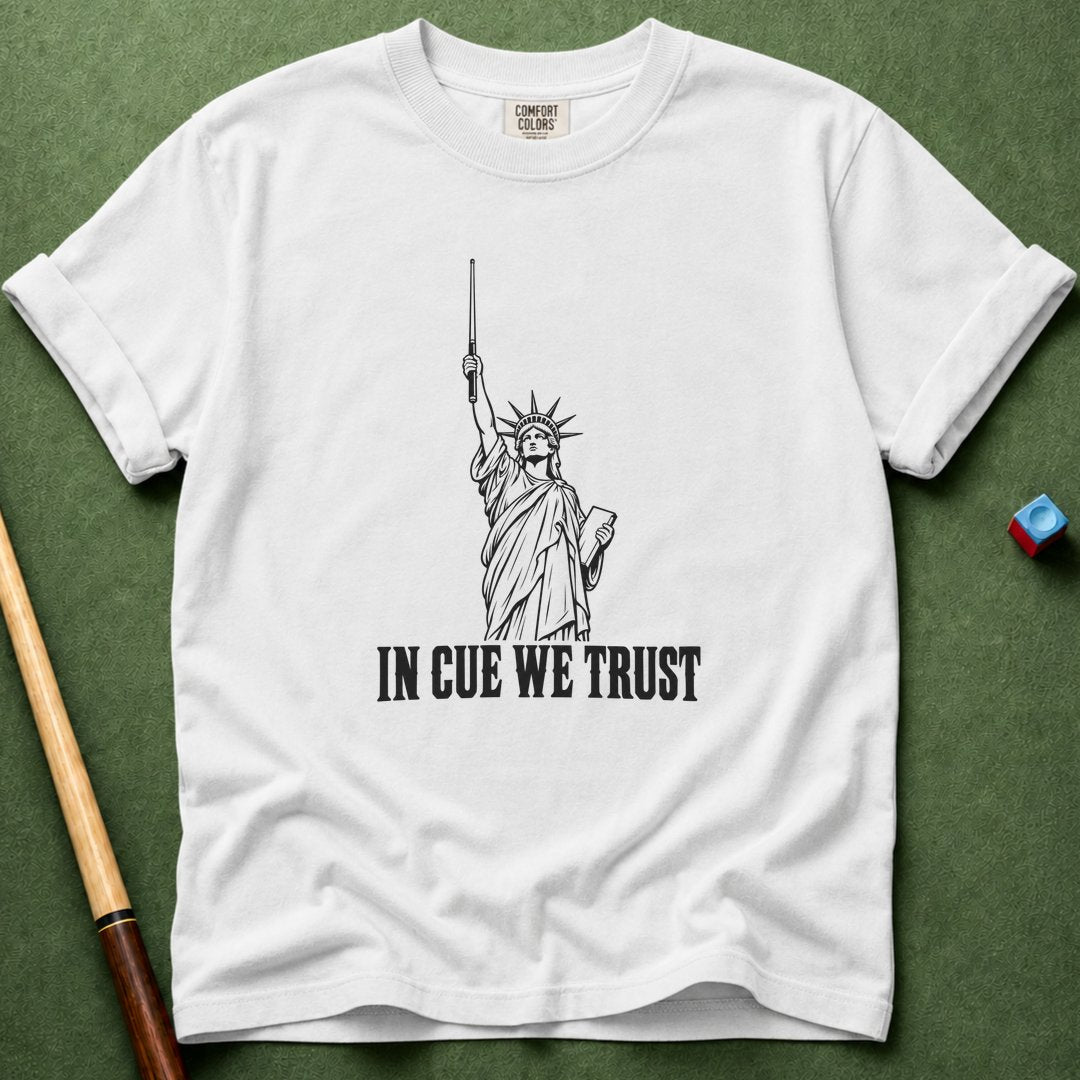 In Cue We Trust T-Shirt