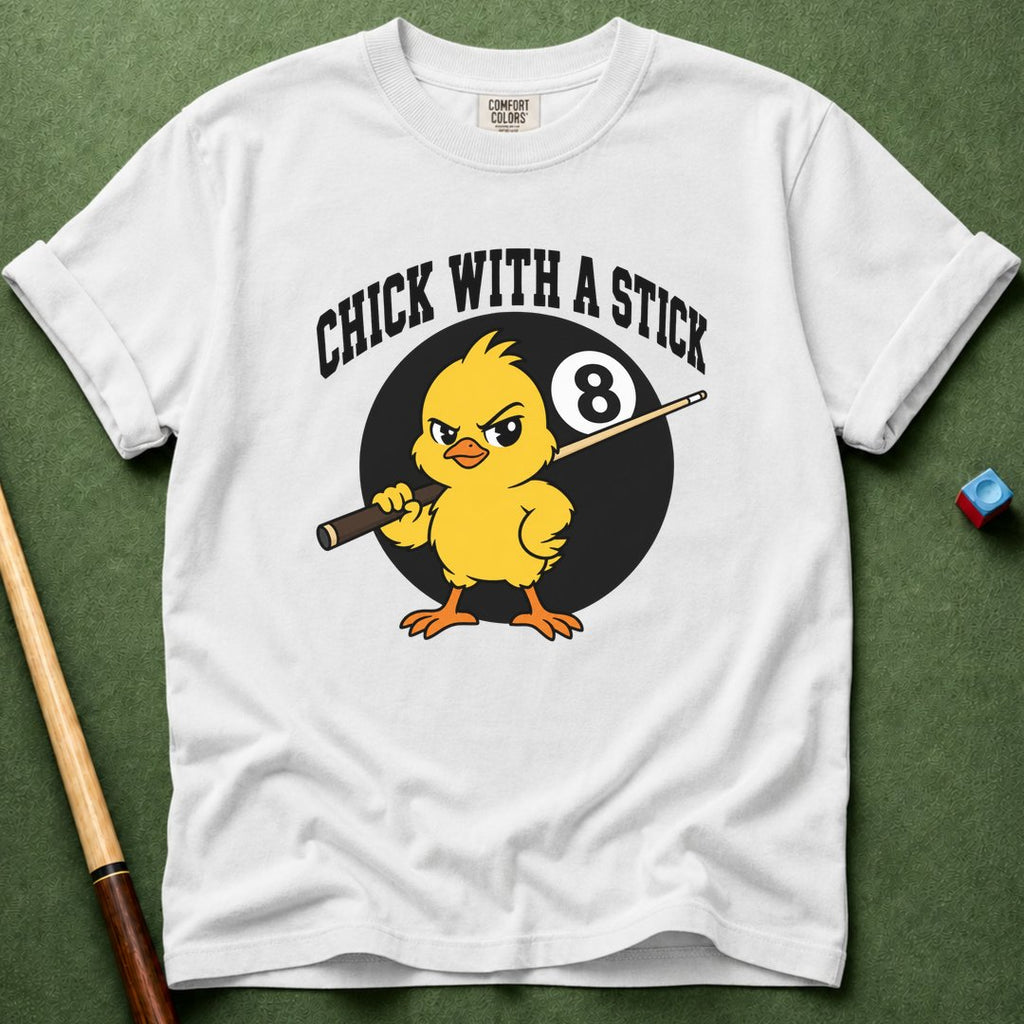 Chicke With A Stick T-Shirt