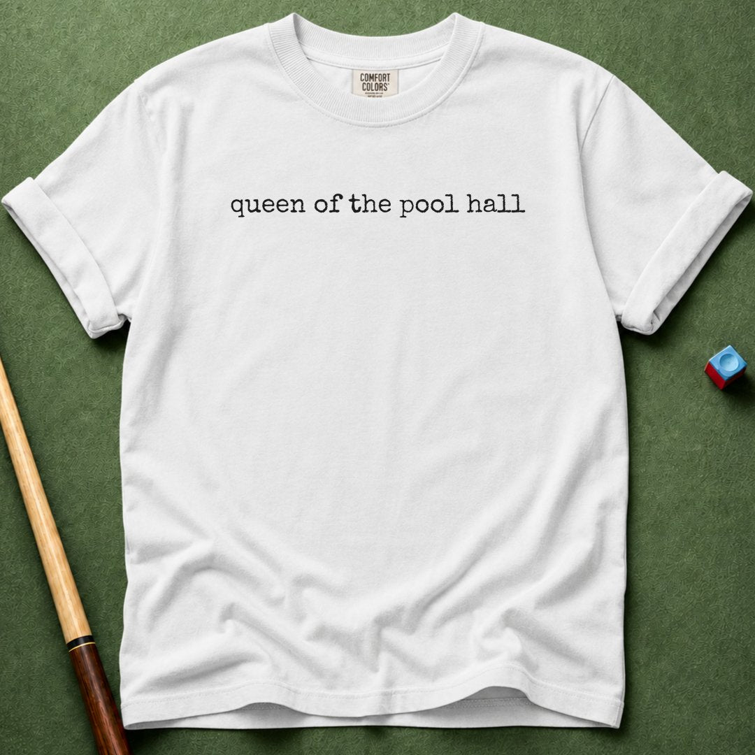 Queen Of The Pool Hall T-Shirt